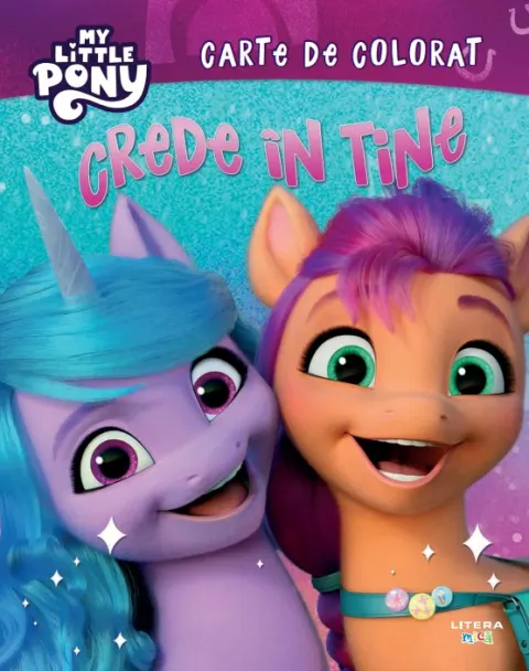 Coperta cărții My Little Pony. Crede in tine. Carte de colorat