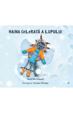 Coperta cărții Haina colorată a lupului