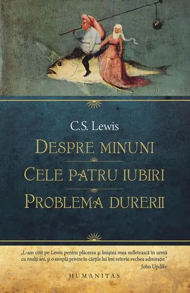 Coperta cărții Despre minuni. Cele patru iubiri. Problema durerii