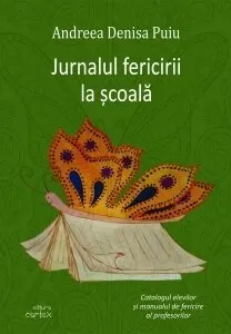 Coperta cărții Jurnalul fericirii la școală