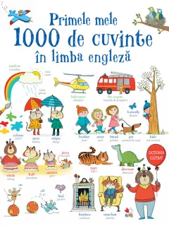 Coperta cărții Primele mele 1000 de cuvinte în limba engleză
