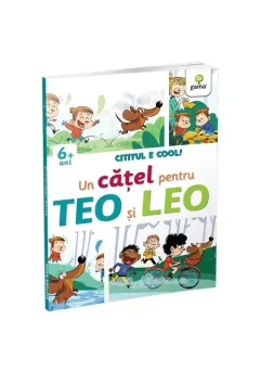 Coperta cărții Un catel pentru Teo si Leo/Cititul e cool