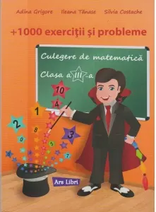 Coperta cărții 1000 exercitii si probleme. Culegere de matematica pentru clasa a III-a