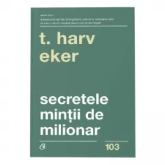 Coperta cărții Secretele mintii de milionar. Editia a IV-a
