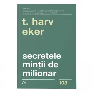 Coperta cărții Secretele mintii de milionar. Editia a IV-a