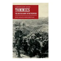 Coperta cărții Tommies The British Army in the Trenches