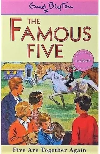 Coperta cărții The Famous Five: Five Are Together Again - Book 21