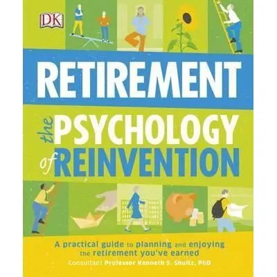 Coperta cărții Retirement The Psychology of Reinvention, Dk