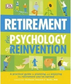Coperta cărții Retirement The Psychology of Reinvention, Dk