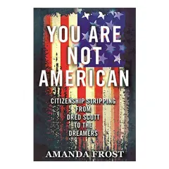 Coperta cărții You Are Not American