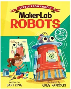 Coperta cărții Little Leonardo's MakerLab - Robots