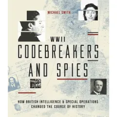 Coperta cărții WWII Codebreakers and Spies