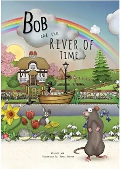 Coperta cărții Bob and the River of Time