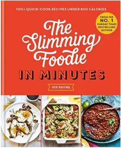 Coperta cărții Slimming Foodie in Minutes