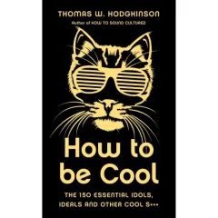 Coperta cărții How to Be Cool