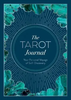 Coperta cărții The Tarot Journal Track Your Personal Voyage of Self-Discovery with Tarot
