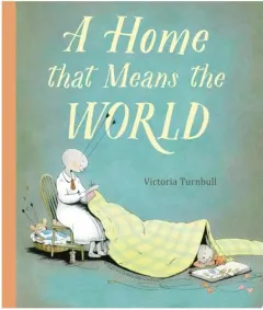 Coperta cărții Home That Means The World