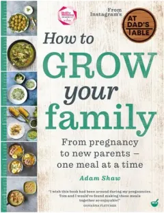 Coperta cărții How To Grow Your Family