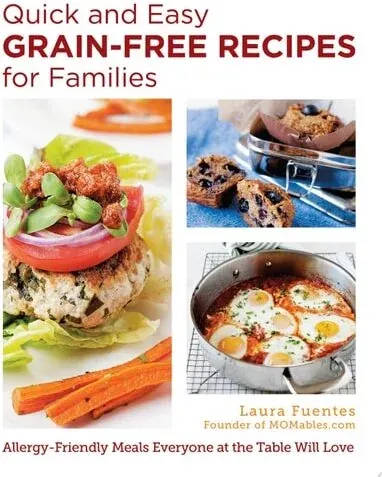 Coperta cărții Quick And Easy Grain-Free Recipes For Families