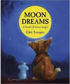 Coperta cărții Moon Dreams A Book Of Moon Magic