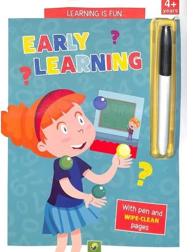 Coperta cărții Learning Is Fun Early Learning With Pen & Wipe Clean Pages : 4+ Years