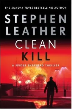 Coperta cărții Clean Kill: A totally gripping action-packed thriller from