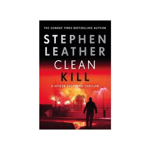 Coperta cărții Clean Kill: A totally gripping action-packed thriller from
