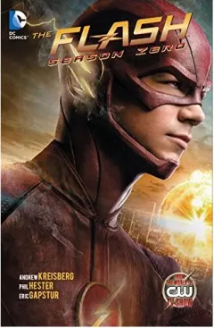 Coperta cărții The Flash season zero, Andrew Kreisberg