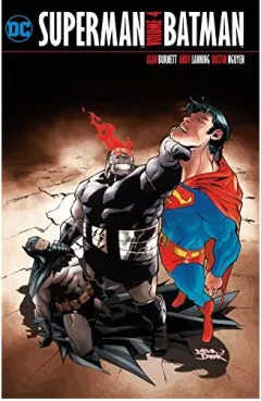 Coperta cărții Superman/Batman, Alan Burnett, Johnson, Mike (Comic book author), Dan Abnett, Joe Kelly, Andy Lanning, Shane Davis, Scott Kolins, Mike McKone, Dustin Nguyen, Matt Banning, Rebecca Duchman, Derek Fridolfs, Jonathan Glapion, Randy Mayor, Jorge Molina, Pete