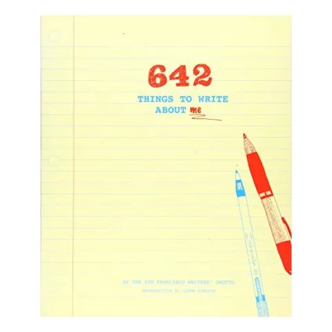 Coperta cărții 642 Things to Write about Me, Po Bronson, Jason Roberts