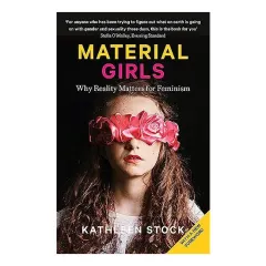 Coperta cărții Material Girls, Kathleen Stock