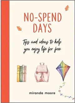Coperta cărții No-Spend Days, Miranda Moore