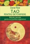 Coperta cărții Tao pentru detoxifiere. Metode naturale pentru a-ti purifica organismul