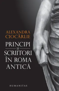 Coperta cărții Principi și scriitori în Roma antică