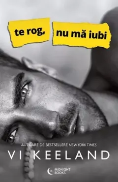 Coperta cărții Te rog, nu mă iubi