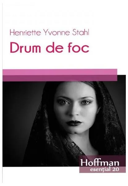 Coperta cărții Drum de foc