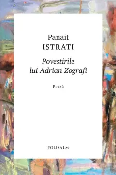 Coperta cărții Povestirile lui Adrian Zografi