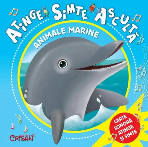 Coperta cărții Animale marine. Atinge, simte, asculta