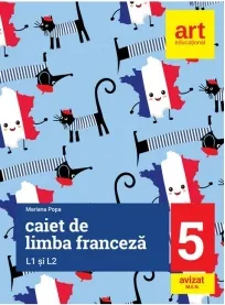 Coperta cărții Limba franceza. Caiet pentru clasa a V-a, L1 si L2 (2 in 1)
