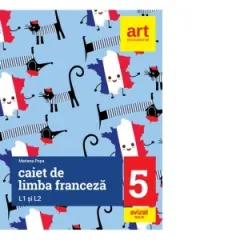 Coperta cărții Limba franceza. Caiet pentru clasa a V-a, L1 si L2 (2 in 1)