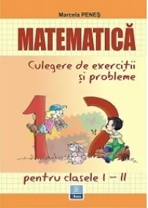 Coperta cărții Matematica - Culegere de exercitii si probleme clasele I-II