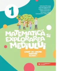 Coperta cărții Matematica si explorarea mediului. Caiet de lucru pentru clasa I