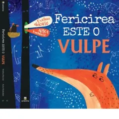 Coperta cărții Fericirea este o vulpe