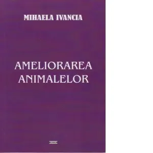 Coperta cărții Ameliorarea animalelor