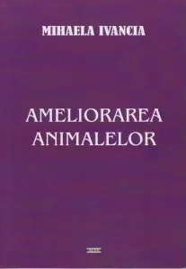 Coperta cărții Ameliorarea animalelor