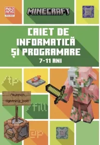 Coperta cărții MINECRAFT. Caiet de informatica si programare 7-11 ani