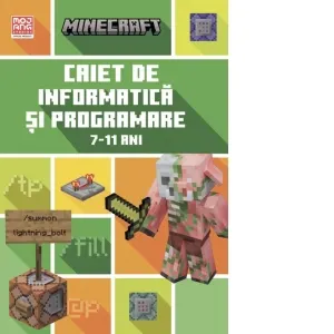 Coperta cărții MINECRAFT. Caiet de informatica si programare 7-11 ani