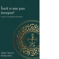 Coperta cărții Inca n-am pus inceput! Cuvant la Liturghia de Duminica