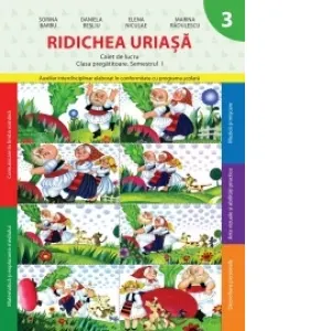 Coperta cărții Ridichea uriasa(Caiet de lucru. Clasa pregatitoare. Semestrul I)