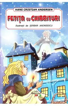 Coperta cărții Fetita cu chibrituri - Hans Cristian Andersen